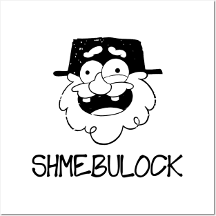 Say my name... SHMEBULOCK! (Ver. 2) Posters and Art